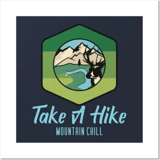 Take A Hike, mountain climbing, hiking, trekking, walking Posters and Art